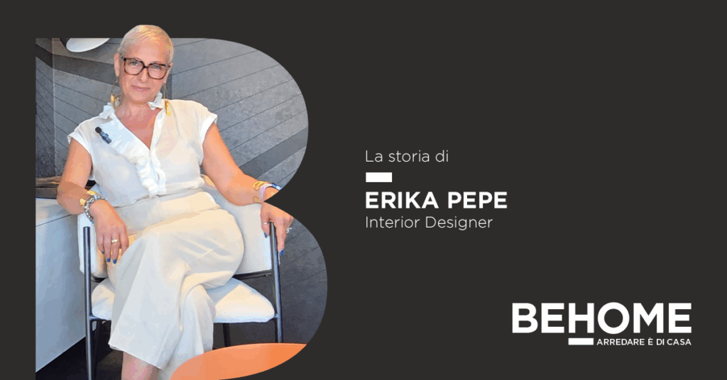 Erika Pepe in BEHOME