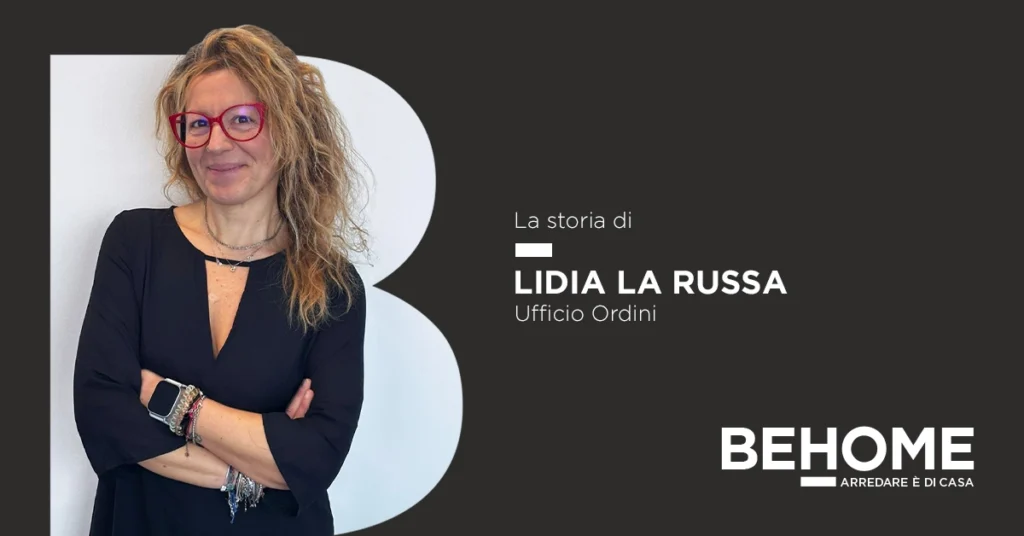 Lidia La Russa, professionista dell'Ufficio Ordini presso lo showroom di arredamento BEHOME a Milano Corsico.